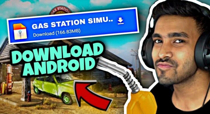 gas station simulator download for android