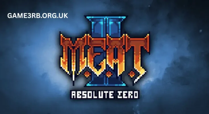 M.E.A.T. II: Absolute Zero