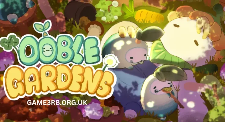 Ooble Gardens