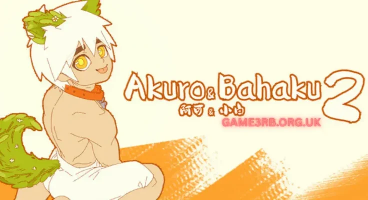Akuro & Bahaku 2