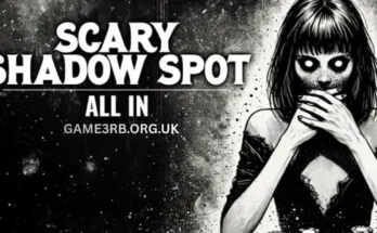 Scary Shadow Spot - All In