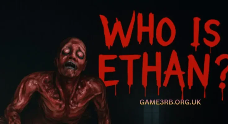 Who Is Ethan? Free Download