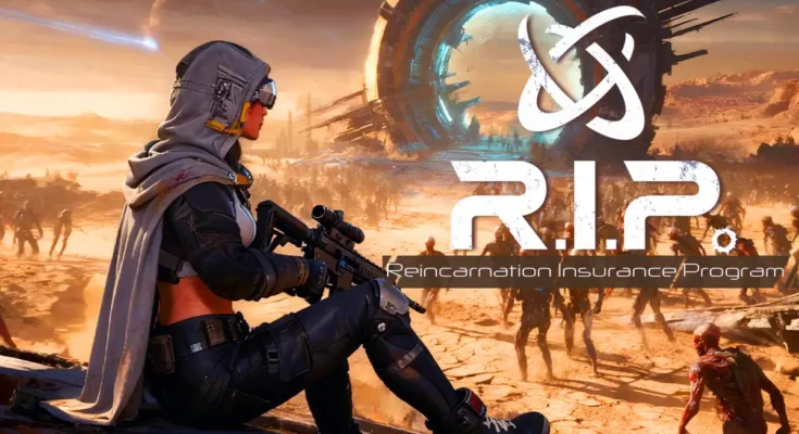 R.I.P. Reincarnation Insurance Program