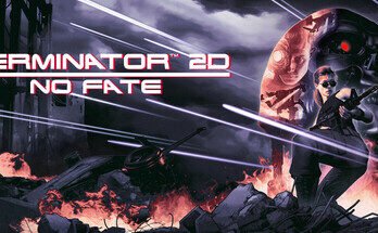 Terminator 2D: NO FATE